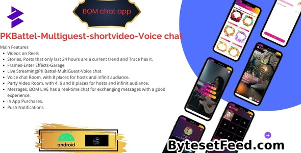 BOMChat v1.0 - Social Media ,short Video,live streaming,Pk battel with admin pane