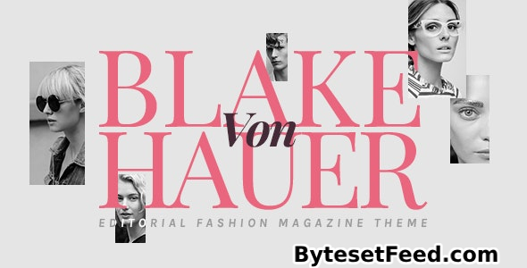 Blake von Hauer v6.0.7 - Editorial Fashion Magazine Theme