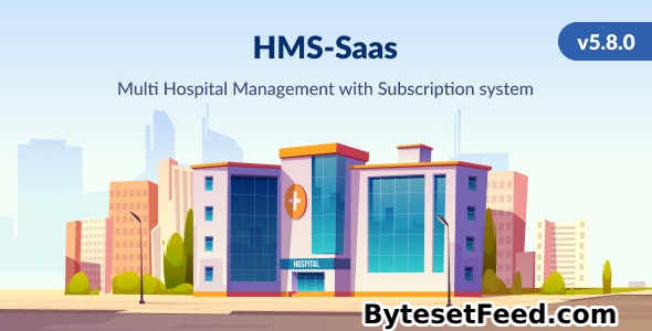 HMS Saas v5.8.0 - Multi Hospital Management System - Appointment Booking - Smart Hospital - With Mobile App