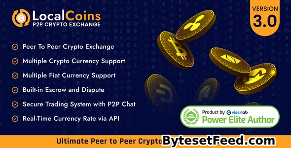 LocalCoins v3.0 - Ultimate Peer to Peer Crypto Exchange Platform - nulled