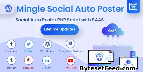 Mingle SAAS v5.4.5 - Social Auto Poster & Scheduler PHP Script - nulled