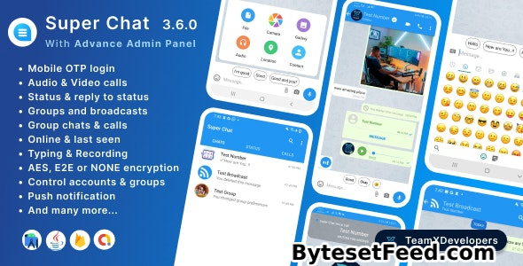 Super Chat v3.6.1 - Android Chatting App with Group Chats and Voice/Video Calls - Whatsapp Clone