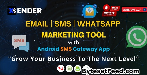 XSender v2.1.1 - Bulk Email, SMS and WhatsApp Messaging Application - nulled