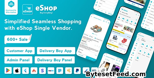eShop v4.1.0 - eCommerce Single Vendor App - Shopping eCommerce App with Flutter - nulled